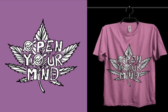 Unlock Creative Potential with the OPEN-YOUR-MIND-WEED-T-SHIRT-DESIGN
